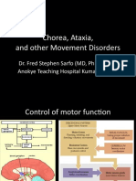 Chorea, Ataxia,: and Other Movement Disorders