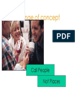 Change of Concept: Call People Not Places
