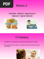 Nutrição, Higiene, Segurança e Repouso Regras Básicas