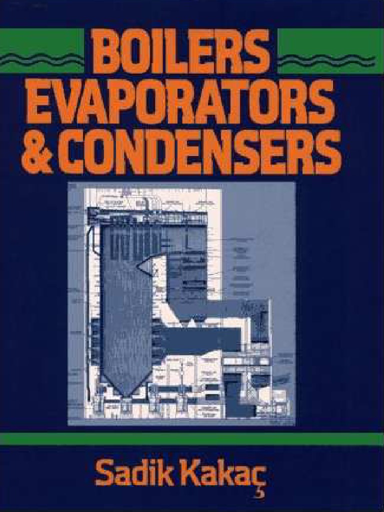 Boilers, Evaporators, and Condensers PDF Heat Exchanger Boiler