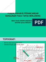 Perencanaan & Perancangan Bangunan Pada Tapak Berlereng