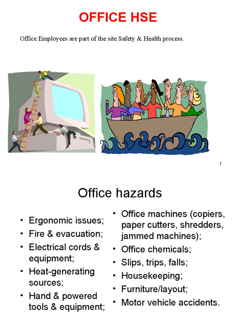 Office Hse Office Employees Are Part of The Site Safety & Health