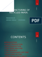 Manufacturing of Recycled Paper.: Presented By: ABHINAV SINGLA (13135102)
