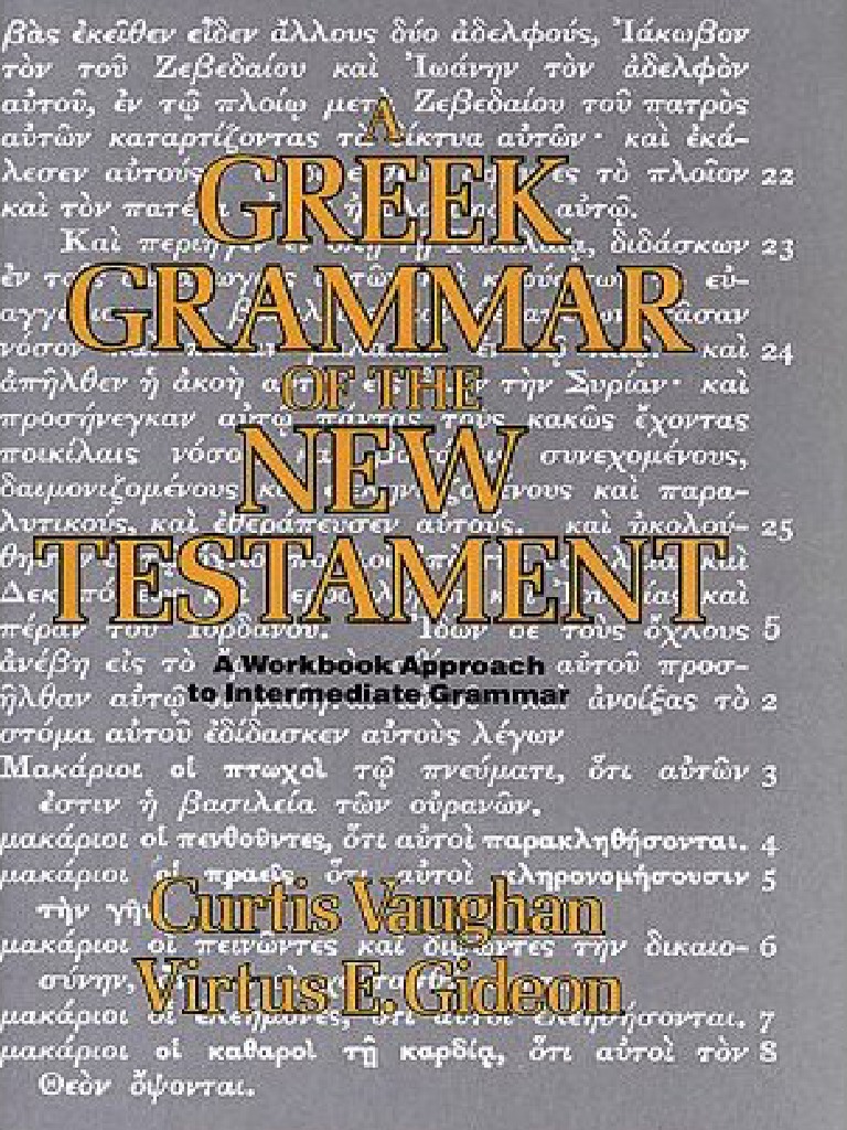 A Greek Grammar Of The New Testament Pdf Linguistics
