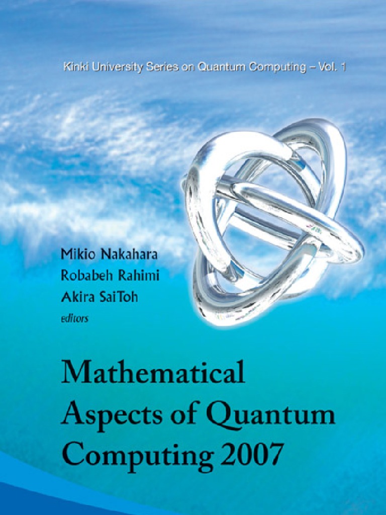 Mathematical Aspects of Quantum Computing 2007 TQW - Darksiderg | PDF ...