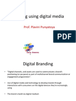 Branding Using Digital Media: Prof. Plavini Punyatoya