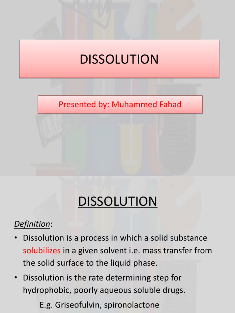 Dissolution: Presented By: Muhammed Fahad | PDF | Dissolution ...