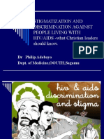 Stigmatization and Discrimination Against People Living With Hiv