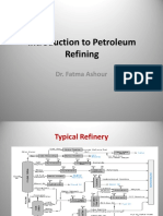 Introduction To Petroleum Refining: Dr. Fatma Ashour