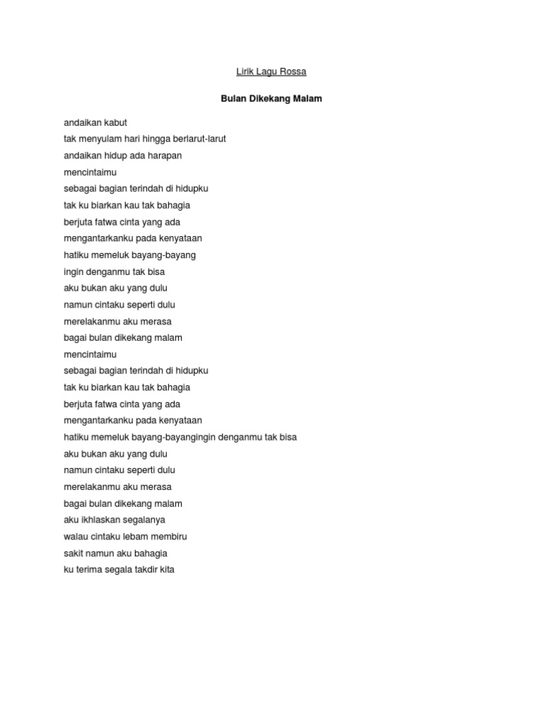 Lirik Lagu Rossa Mencintaimu sebagai bagian terindah di hidupku tak kubiarkan kau tak bahagia. lirik lagu rossa