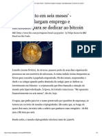 Brasileiros largam emprego e faculdade para se dedicar ao bitcoin