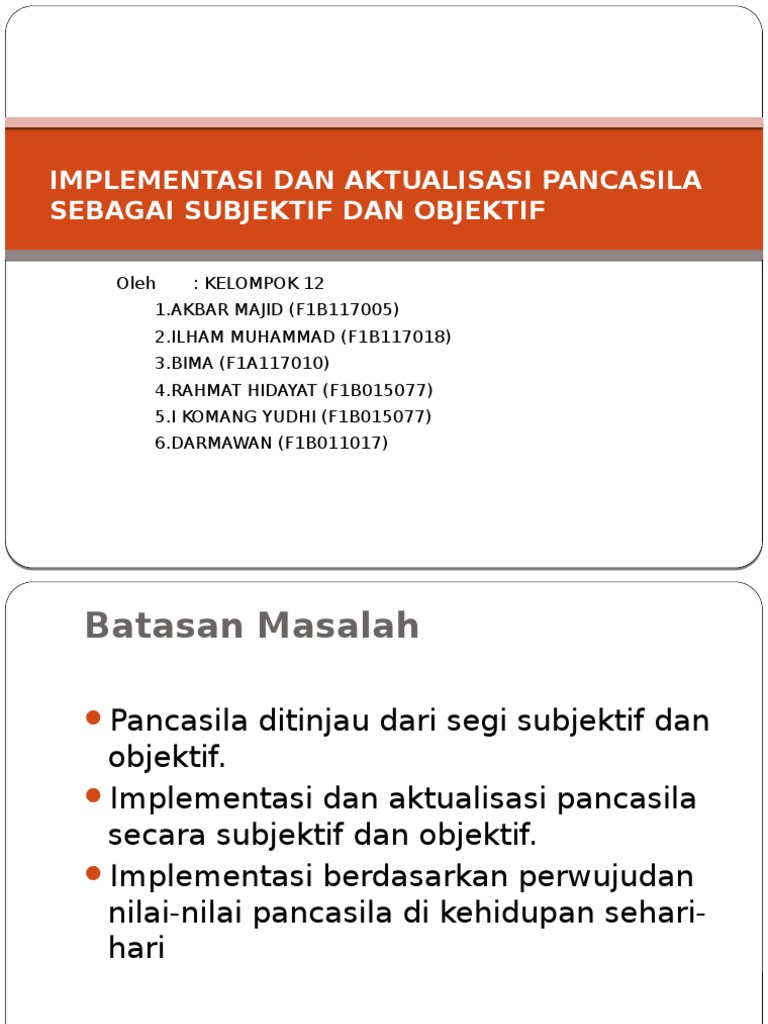 Implementasi Dan Aktualisasi Pancasila Sebagai Subjektif Dan Objektif