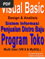 Skripsi Visual Basic 6.0 - Program TOKO - Desain Dan Analisis Sistem Komputerisasi Penjualan Barang Kasus Distro Baju Muslim