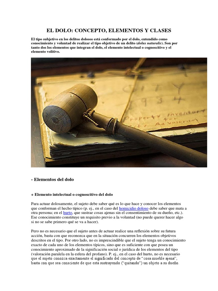 EL DOLO, Elementos y Clases Intención (Derecho Penal) Justicia