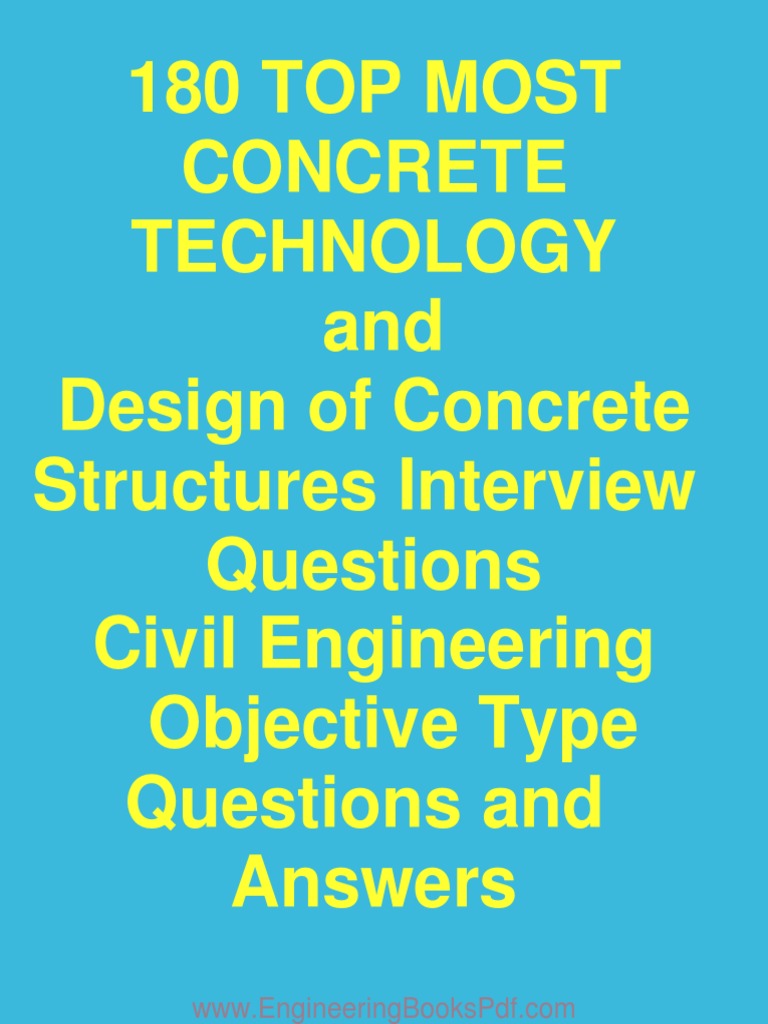 180 Top Most Concrete Technology and Design of Concrete Structures