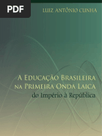 A Educacao Brasileirana Primeira Onda Laica Luiz Antonio Cunha