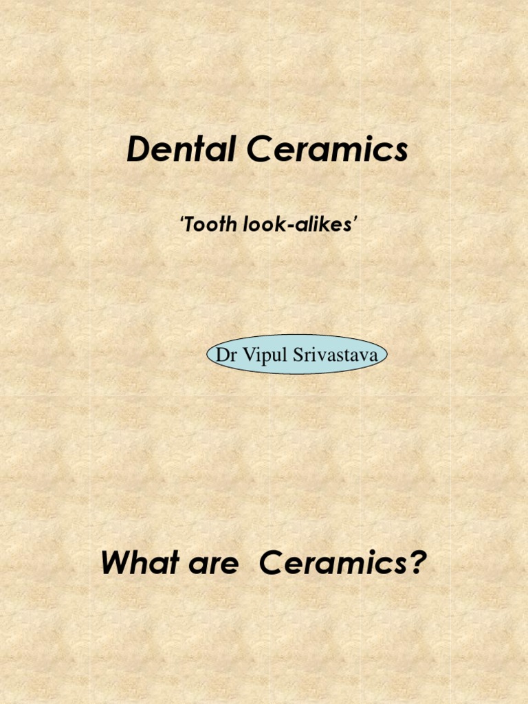 Dental Ceramics Overview | PDF | Glasses | Ceramics