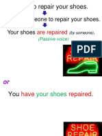 You Ask Someone To Repair Your Shoes. Your Shoes