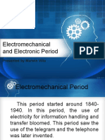 Electromechanical and Electronic Period: Presented by Marwin Villa