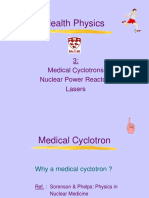 Cyclotrons Nuclear Power Reactors Lasers