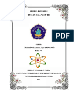 Fisika Dasar 5 Tugas Chapter Iii: Oleh: I Kadek Dedi Asmara Jaya (1413021007) Kelas 3 A