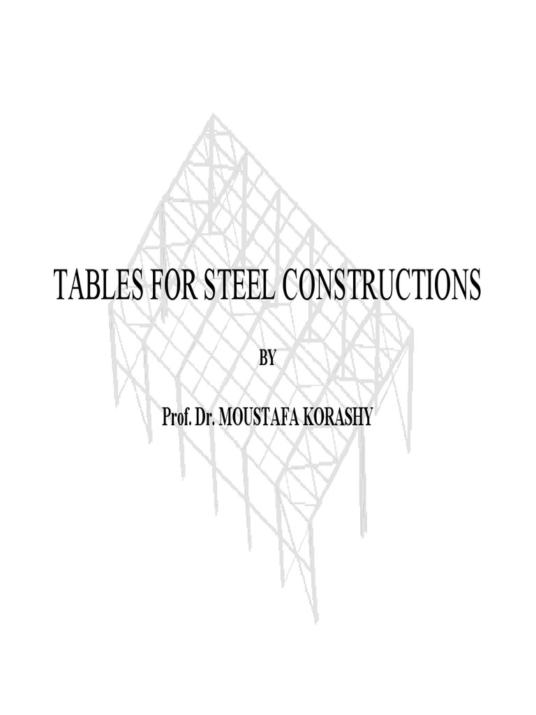 Steel Construction Tables and Properties | PDF | Truss | Structural Steel