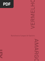 Bartolomeu Campos de Queiros - Vermelho Amargo