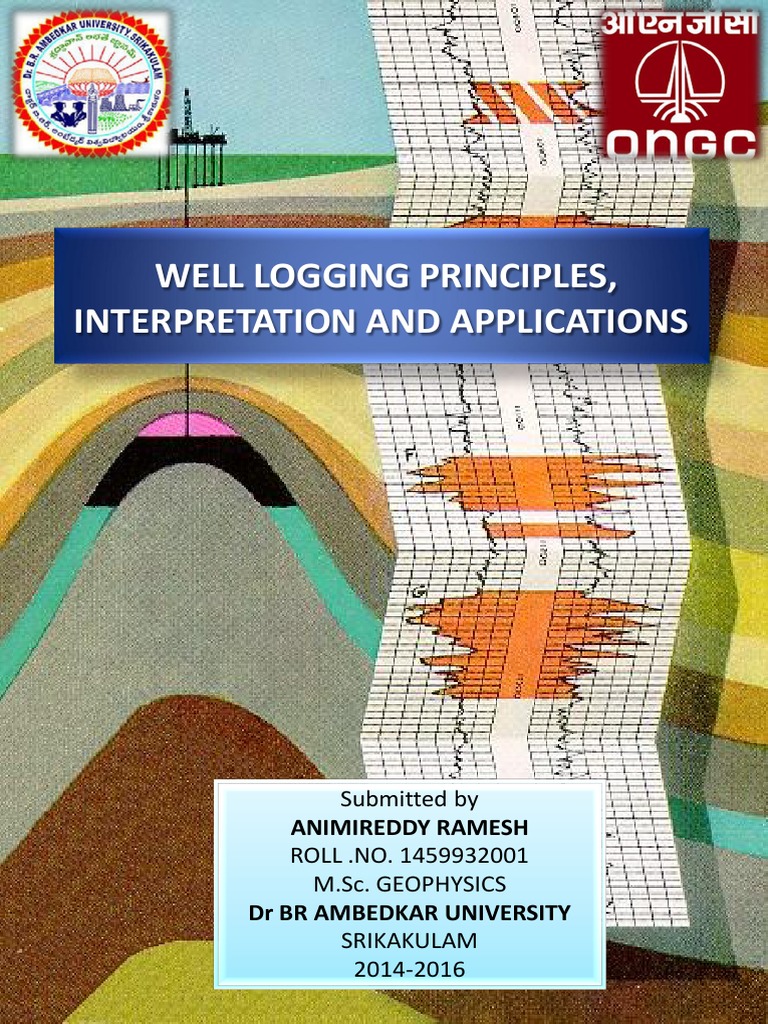 (Animiredy Ramesh) - WELL - LOGGING - PRINCIPLES - INTERPRETATION - A ...