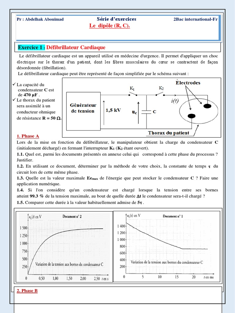 On Alimente Le Dipôle Ad Represente Sur Le Schéma Correction Le Dipôle (R, C) . | PDF | Stimulateur cardiaque | Condensateur