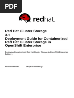 Red Hat Gluster Storage 3.1 Deployment Guide For Containerized Red Hat Gluster Storage in Openshift Enterprise