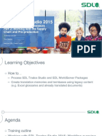 SDL Trados Studio 2015: Getting Started For Translators Part 2: Working With The Supply Chain and Pre-Production