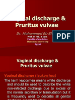 Vaginal Discharge & Pruritus Vulvae: Dr. Mohammed EL-Shafei