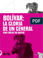 Bolivar La Gloria de Un General