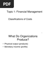 Topic 1: Financial Management: Classifications of Costs