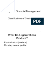 Topic 1: Financial Management: Classifications of Costs