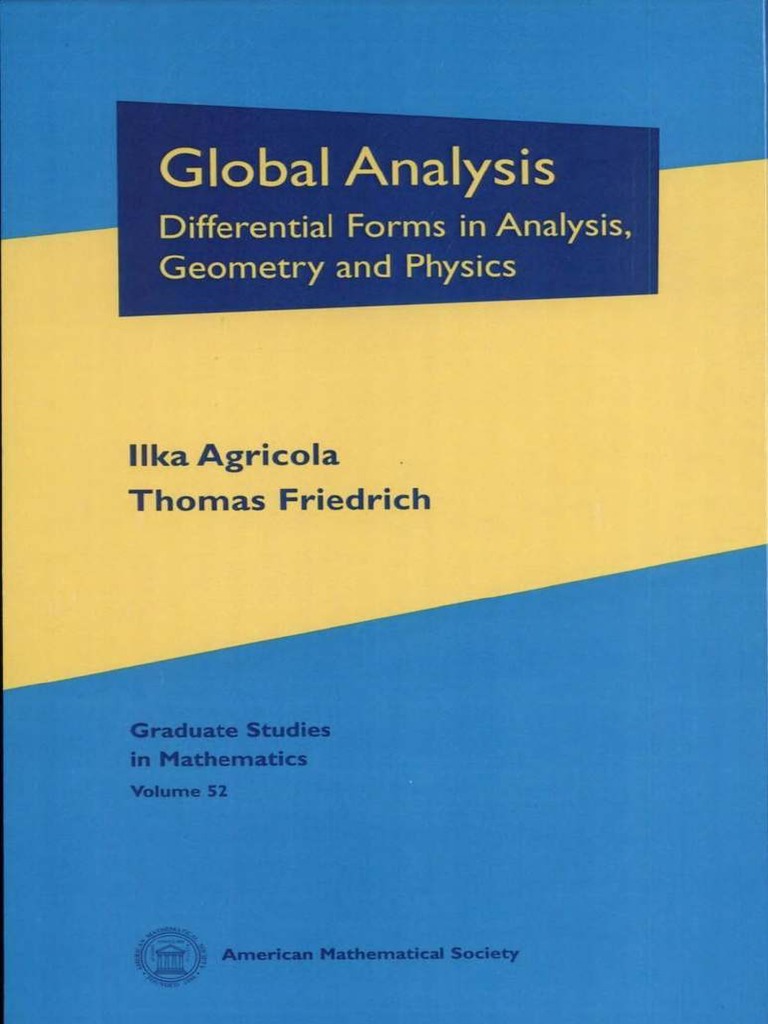 Ilka Agricola, Thomas Friedrich Global Analysis Differential Forms in