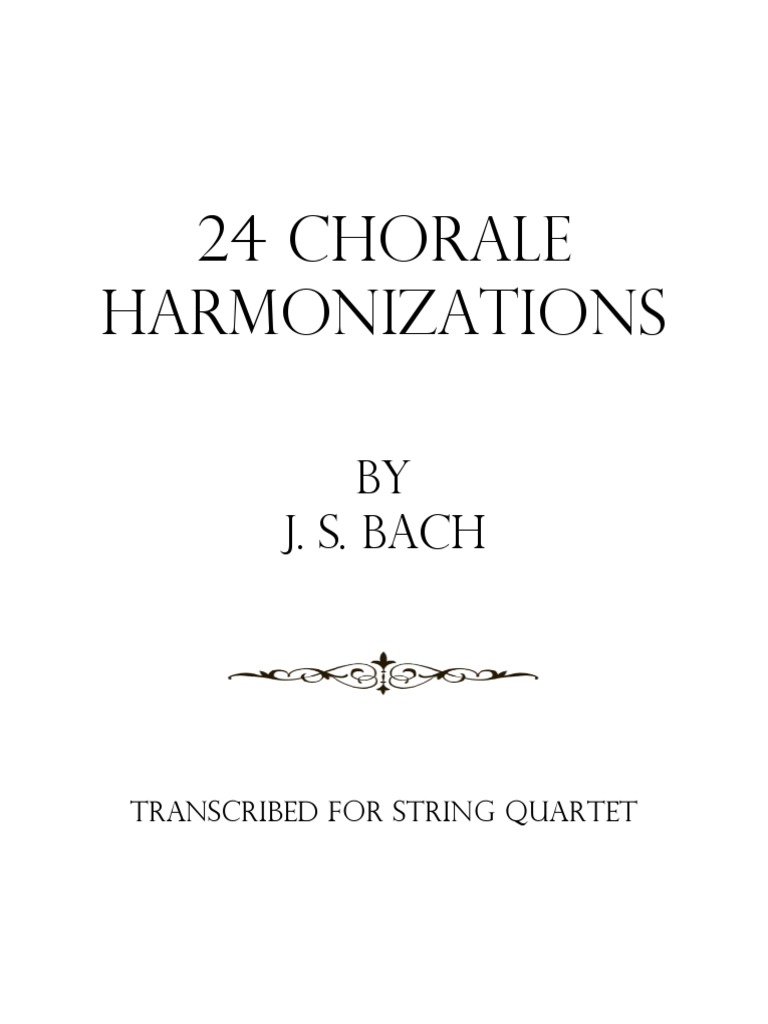 24 Chorale Harmonizations Transcribed For String Quartet | PDF | Johann ...
