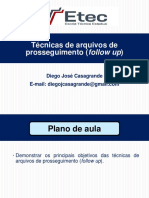 Técnicas de Arquivos de Prosseguimento (Follow Up)