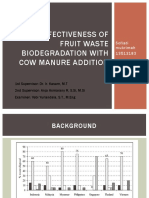 The Effectiveness of Fruit Waste Biodegradation With Cow Manure Addition