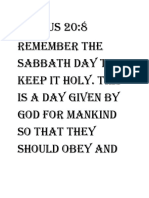 Exodus 20:8 Remember The Sabbath Day To Keep It Holy. This Is A Day Given by God For Mankind So That They Should Obey and