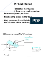 Ch2 Fluid Statics: - Fluid Either at Rest or Moving in A