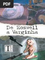 De Roswell a Varginha - Renato a. Azevedo