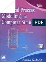 Chemical Process Modelling & Computer Simulation by Jana