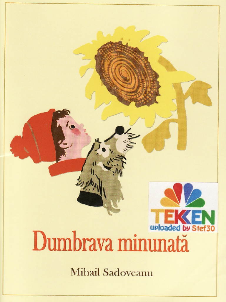 Rezumat Dumbrava Minunată De Mihail Sadoveanu Dumbrava - Minunata.de - Mihail.sadoveanu Ed - Mihail.sadoveanu TEKKEN