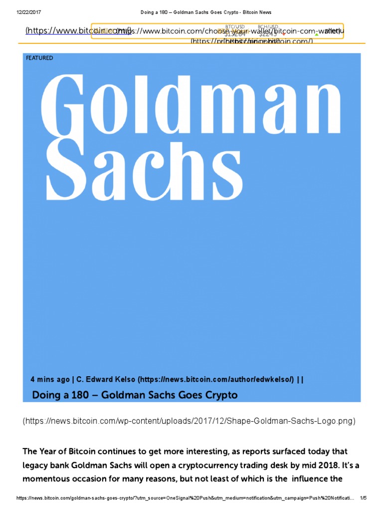 Doing A 180 - Goldman Sachs Goes Crypto - Bitcoin News | PDF | Bitcoin | Goldman  Sachs