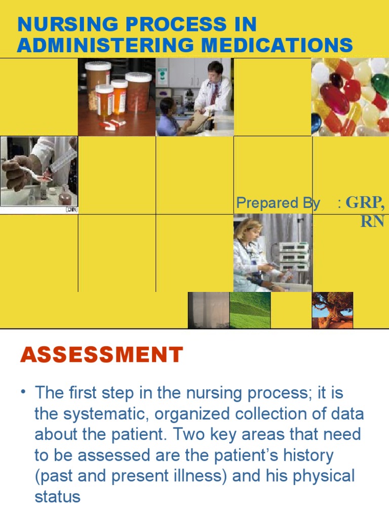 Nursing Process for Medication Administration | PDF | Health Care | Nursing