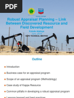 Robust Appraisal Planning - Link Between Discovered Resource and Field Development