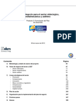 Plan de Negocio para el Sector Siderurgico, Metalmecanico y Astillero en Colombia. Producto 3. Formulación del Plan. Marzo 2013.