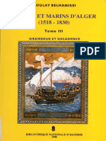 Marine Et Marins D'alger (1518-1830) Tome 3, Grandeur Et Décadence