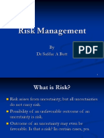 Risk Management: by DR Safdar A Butt